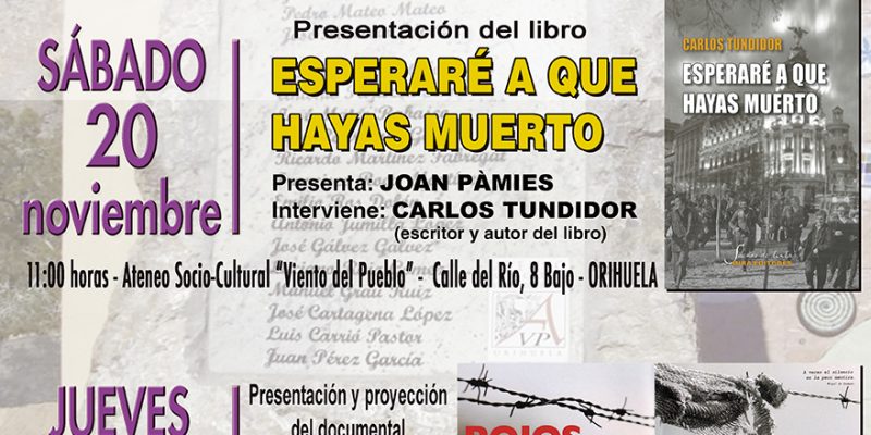 La novela "Esperaré a que hayas muerto" se presenta el sábado en Orihuela