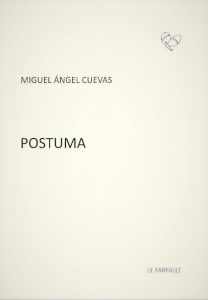 Orihuela presentará el poemario 'Postuma' de Miguel Ángel Cuevas