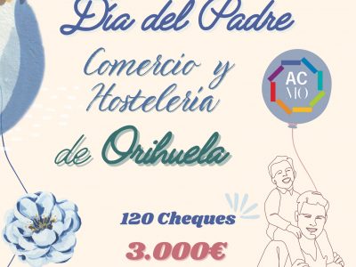 El comercio de Orihuela lanza su campaña del Día del Padre