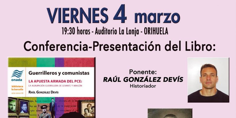 El historiador Raúl González presentará su libro en La Lonja de Orihuela