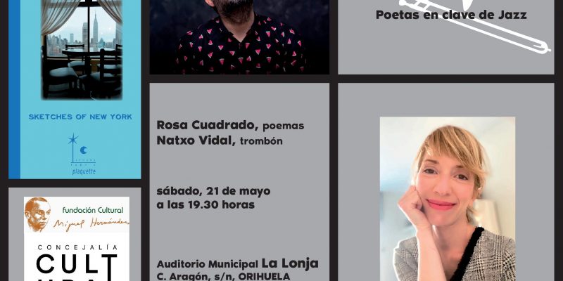 Rosa Cuadrado y Natxo Vidal recitan el sábado en Orihuela