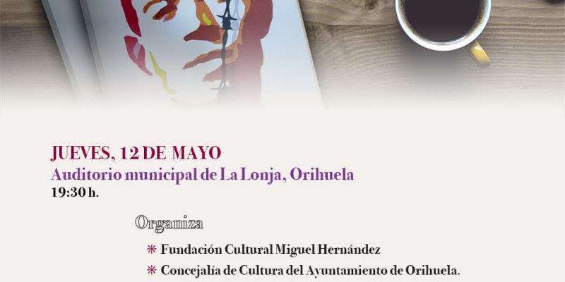 Ferris presenta en Orihuela su nueva biografía sobre Miguel Hernández