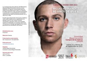 Orihuela acoge el curso de verano 'Miguel Herández 80 años después'