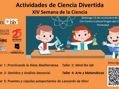 Ars Creatio y la UMH organizan en Torrevieja 'Actividades de Ciencia Divertida'