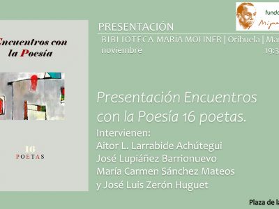 Orihuela acoge la presentación del libro 'Encuentros con la poesía. 16 poetas'