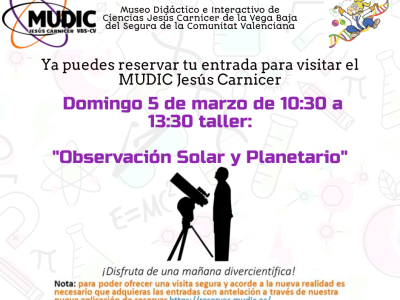 El MUDIC pone en marcha un taller sobre observación solar y planetario