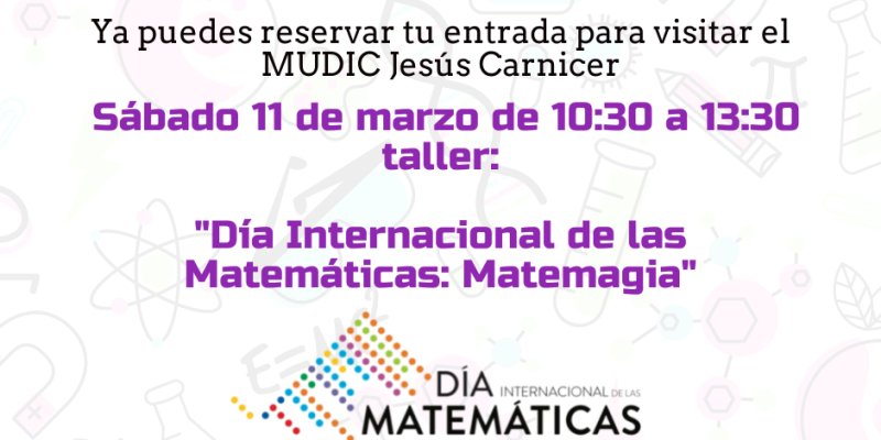 El MUDIC organiza el sábado un taller de 'Matemagia'