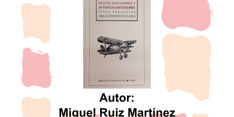 Orihuela acoge la presentación del nuevo libro de Miguel Ruiz Martínez