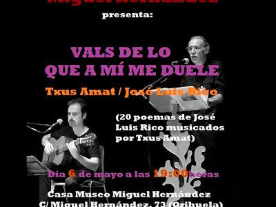 El músico Txus Amat y el poeta José Luis Rico ofrecerán un recital de poesía en Orihuela