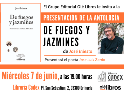 El miércoles se presentará en Orihuela el poemario De Fuegos y Jazmines de José Iniesta