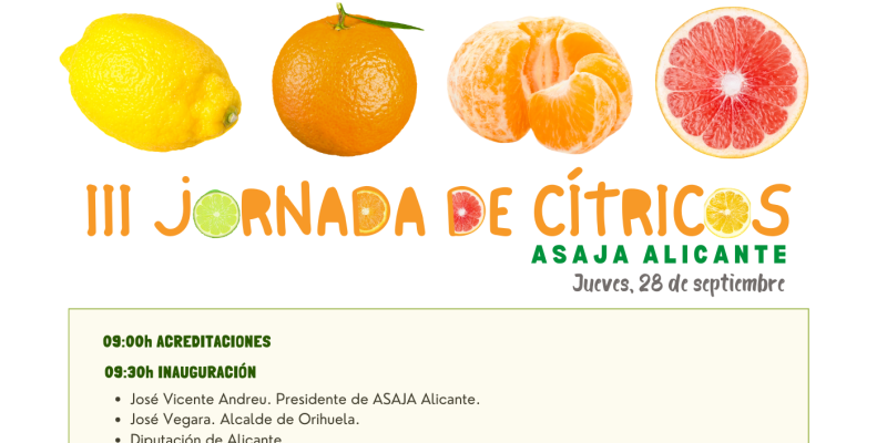 Orihuela acoge la III Jornada de Cítricos ASAJA Alicante