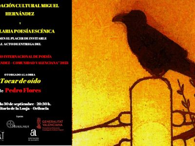 Orihuela acoge la entrega del Premio Internacional de Poesía Miguel Hernández