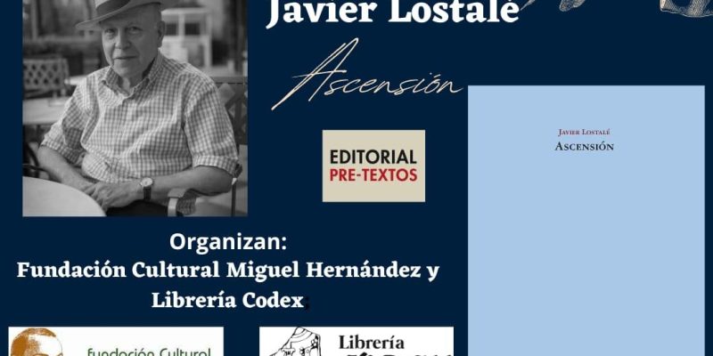 Orihuela acoge la presentación del nuevo poemario de Javier Lostalé