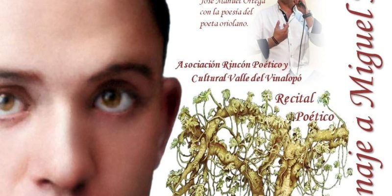 Dos asociaciones rendirán homenaje a Miguel Hernández en Algueña y Orihuela