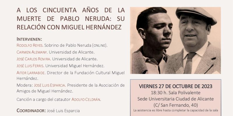 Alicante acoge un homenaje a Pablo Neruda en el cincuentenario de su muerte