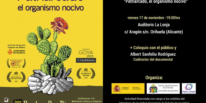 Orihuela proyectará el documental 'Patriarcado, el organismo nocivo'