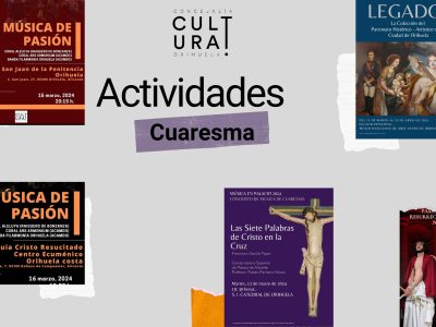 Orihuela se prepara para la Semana Santa con diversos eventos culturales