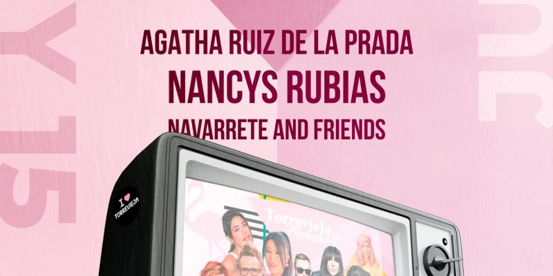 Agatha Ruiz de la Prada y Nancys Rubias estarán en la III Torrevieja Weekend