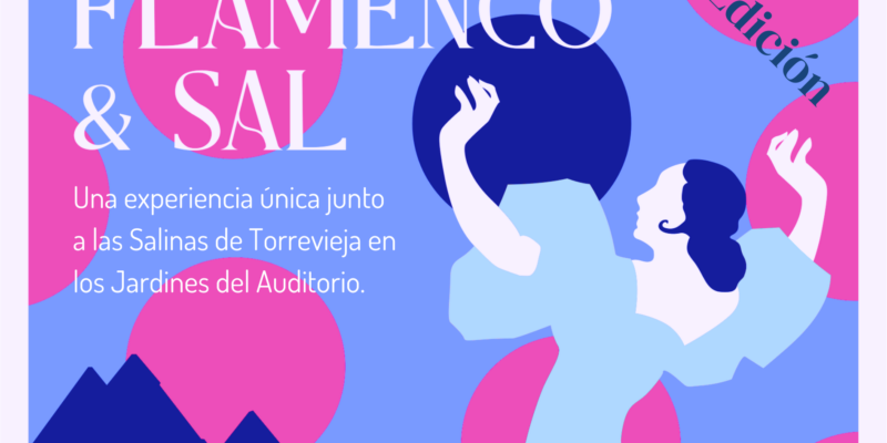 Torrevieja acoge la segunda edición de Flamenco & Sal