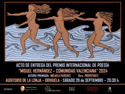 Orihuela acoge el acto de entrega del Premio Internacional de Poesía "Miguel Hernández"