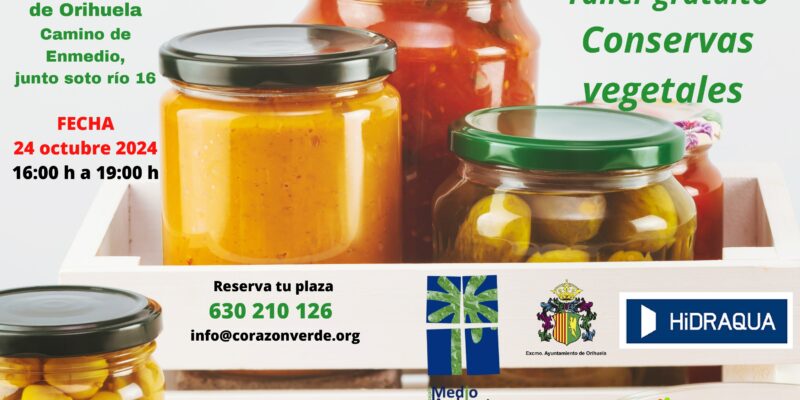 Orihuela organiza un taller gratuito para realizar conservas vegetales