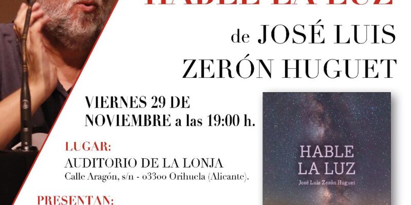 El viernes se presentará en Orihuela el nuevo poemario de José Luis Zerón