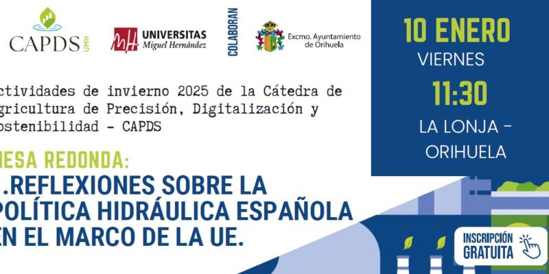 Orihuela acogerá una mesa redonda con reflexiones sobre la política hidráulica