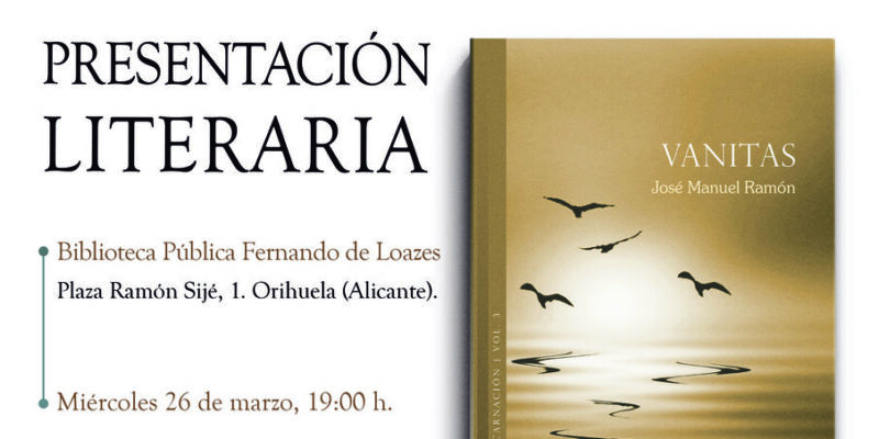 Orihuela acoge la presentación del poemaria 'Venitas' de José Manuel Ramón