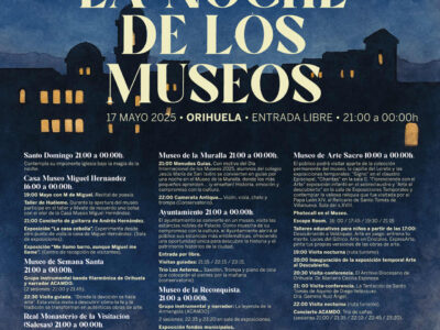 Orihuela celebra el sábado 17 de mayo "La noche de los Museos"