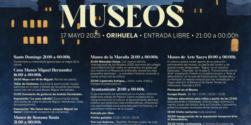 Orihuela celebra el sábado 17 de mayo "La noche de los Museos"