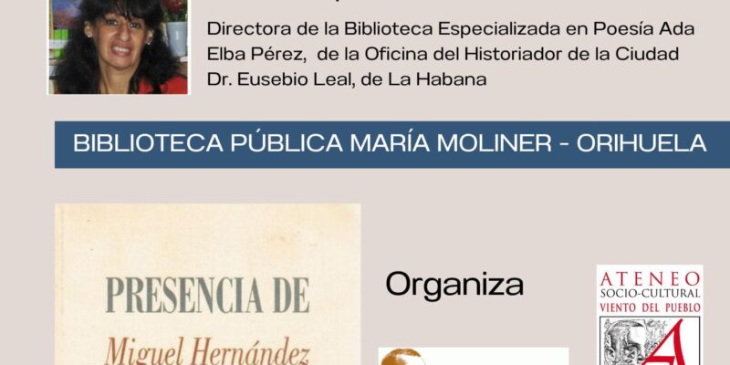La bibliotecaria cubana Concepción Allende disertará en Orihuela sobre Miguel Hernández