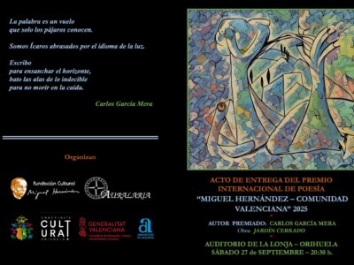 Orihuela acoge este sábado la entrega del Premio Internacional de Poesía Miguel Hernández