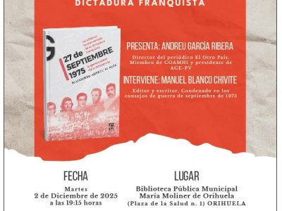 Orihuela presentará un libro sobre los últimos fusilamientos franquistas